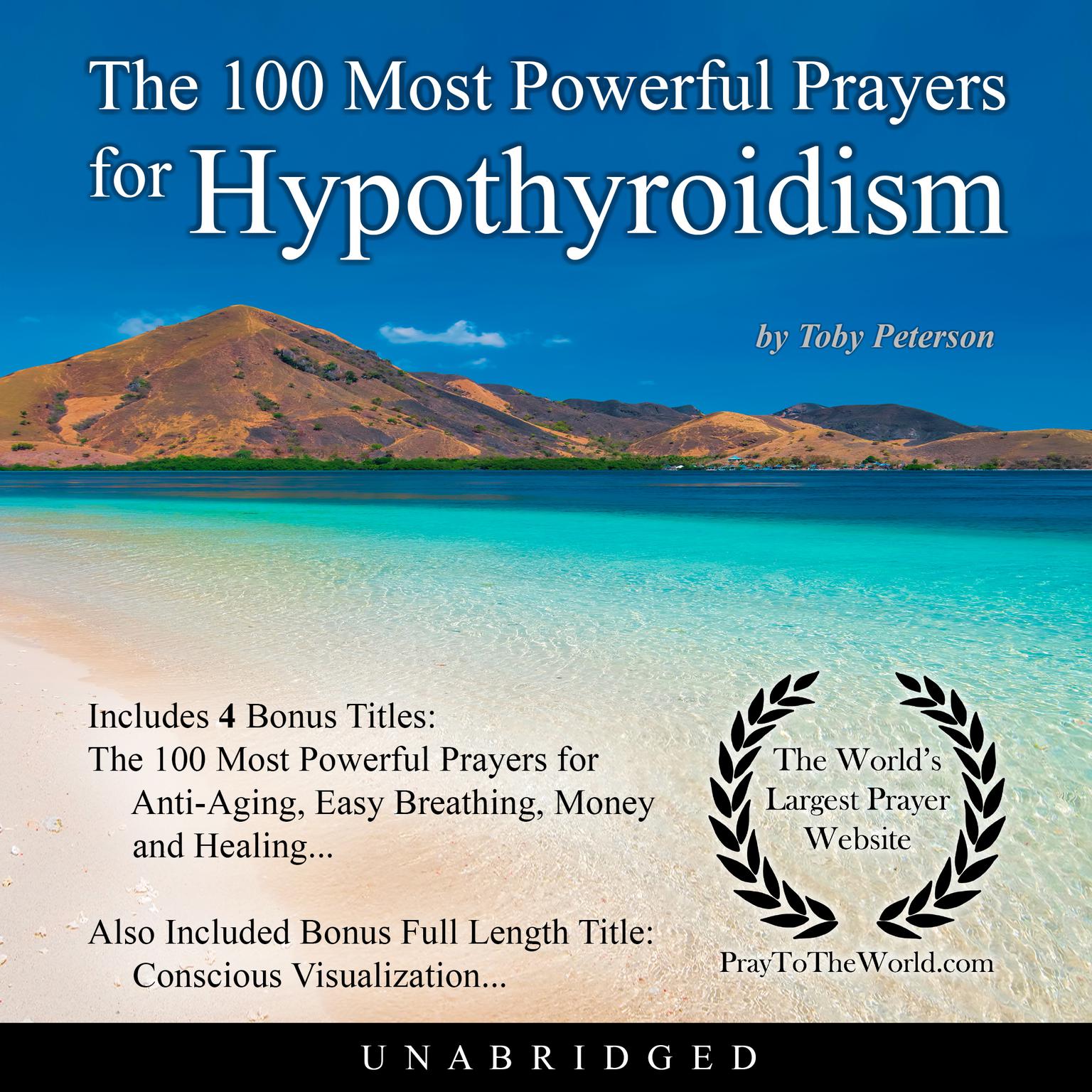 The 100 Most Powerful Prayers for Hypothyroidism Audiobook, by Toby Peterson