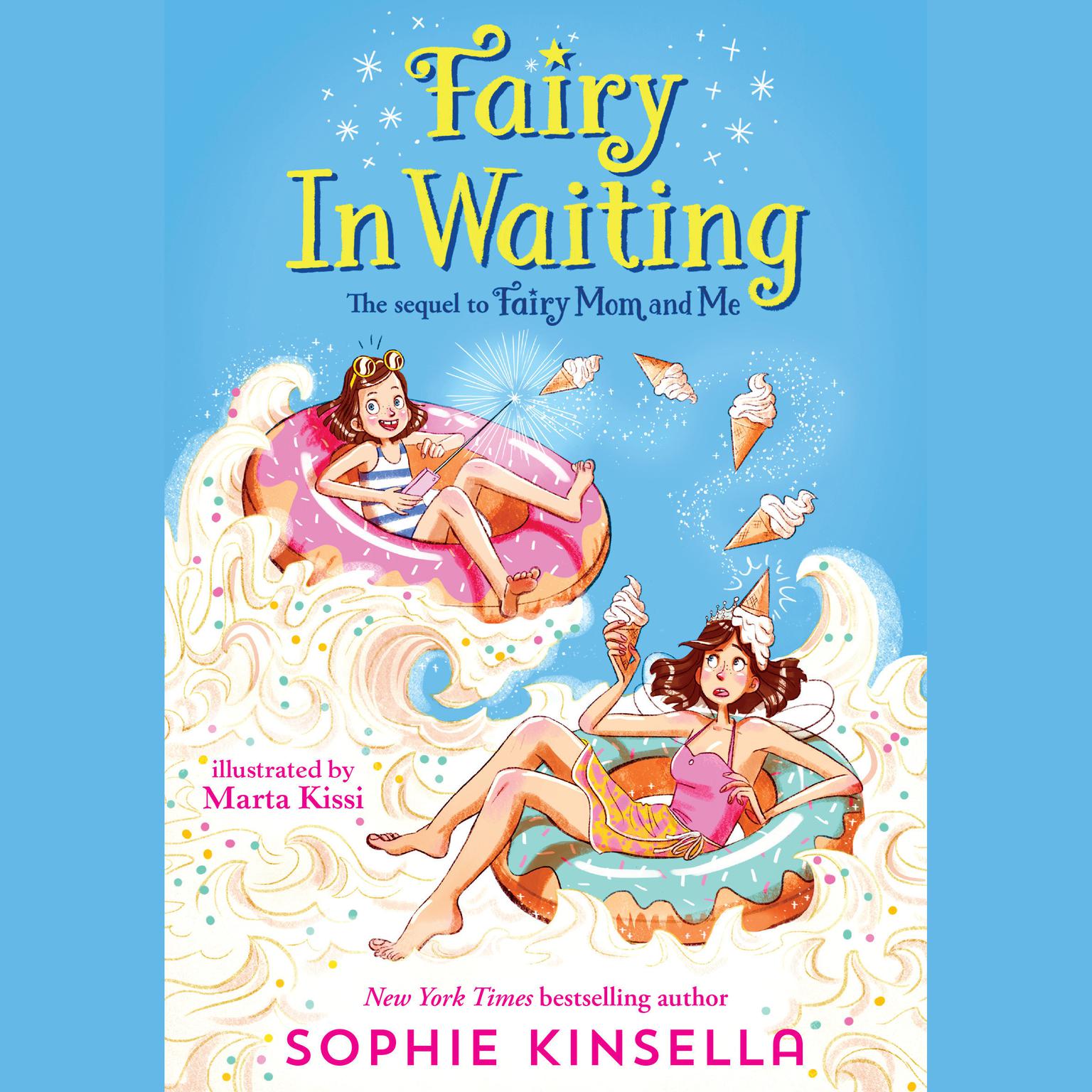 Fairy Mom and Me #2: Fairy In Waiting Audiobook, by Sophie Kinsella