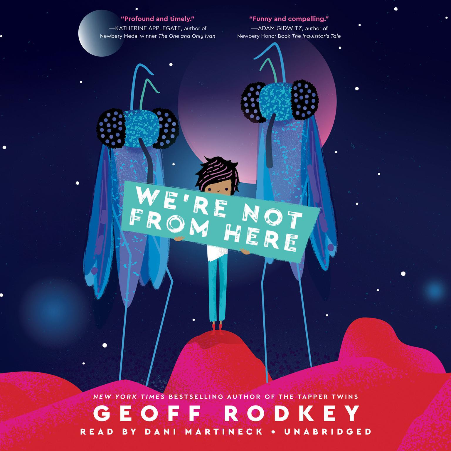 Were Not from Here Audiobook, by Geoff Rodkey