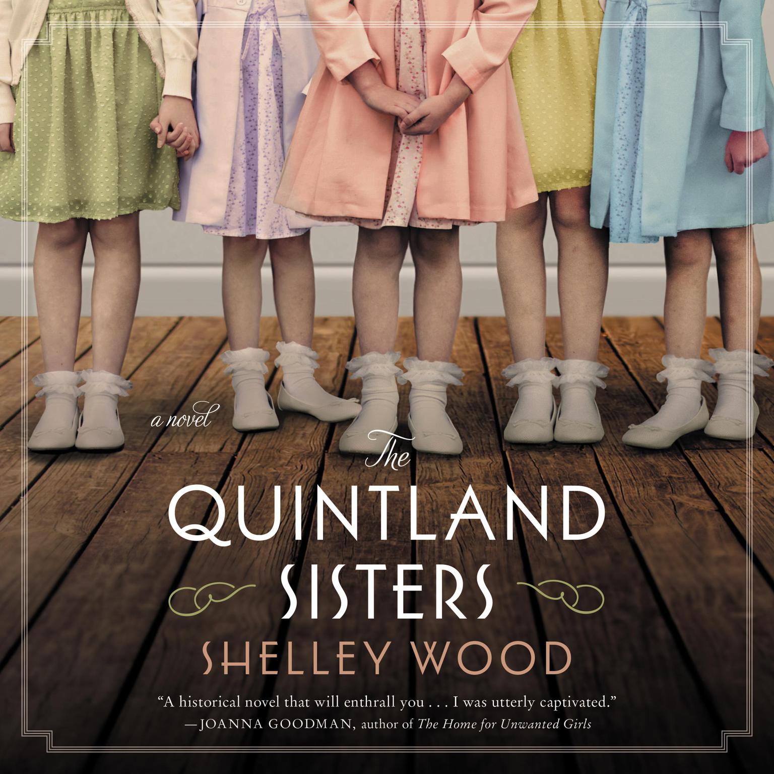 The Quintland Sisters: A Novel Audiobook, by Shelley Wood