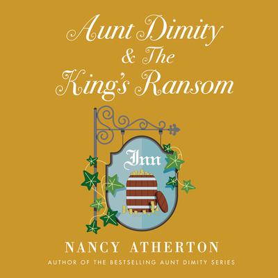 Aunt Dimity and the King's Ransom Audiobook, by 