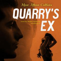 Quarry’s Ex Audiobook, by 