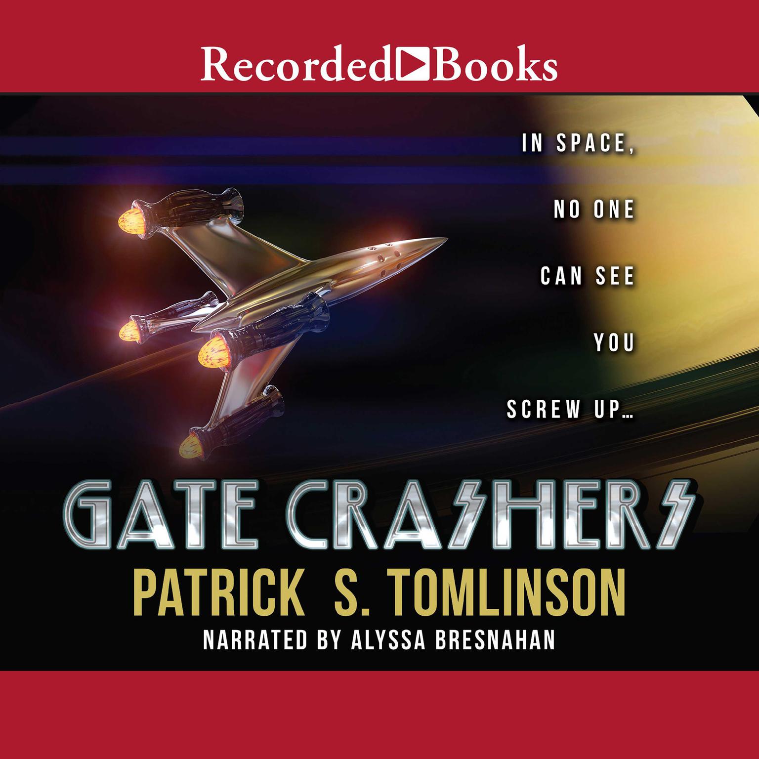 Gate Crashers Audiobook, by Patrick S. Tomlinson