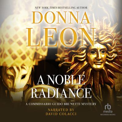 A Noble Radiance Audiobook, by Donna Leon