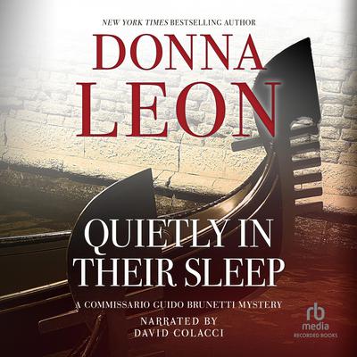 Quietly In Their Sleep Audiobook, by Donna Leon