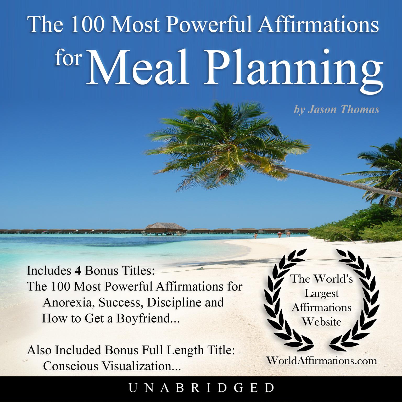 The 100 Most Powerful Affirmations for Meal Planning Audiobook, by Jason Thomas