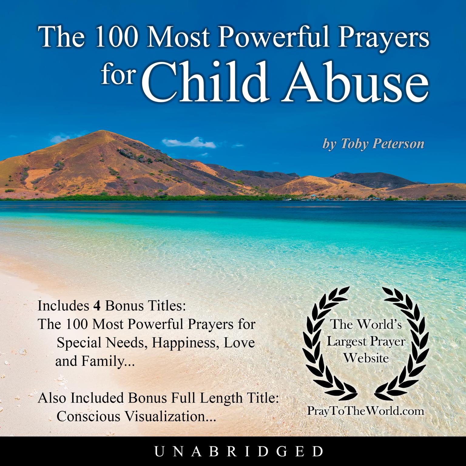 The 100 Most Powerful Prayers for Child Abuse Audiobook, by Toby Peterson