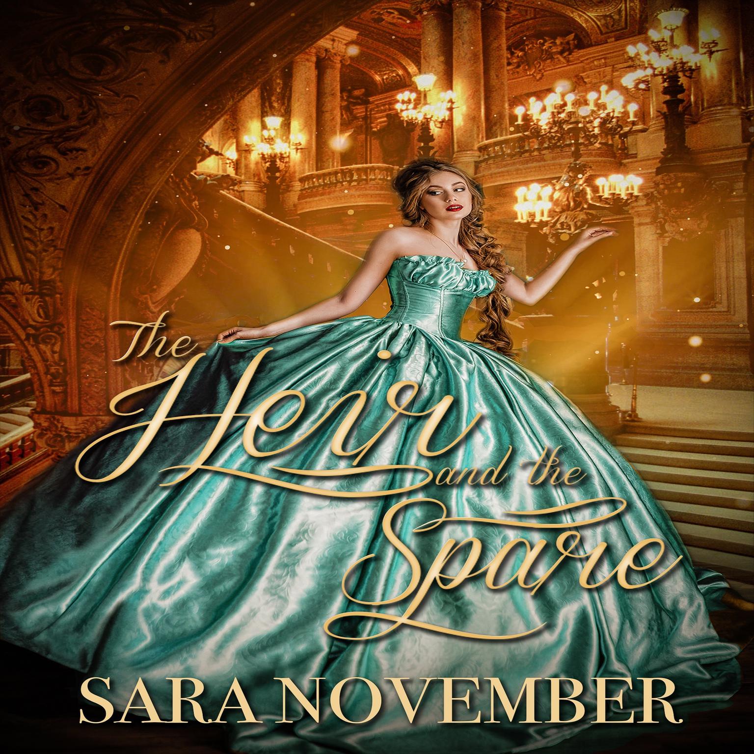 The Heir and the Spare Audiobook, by Sara November