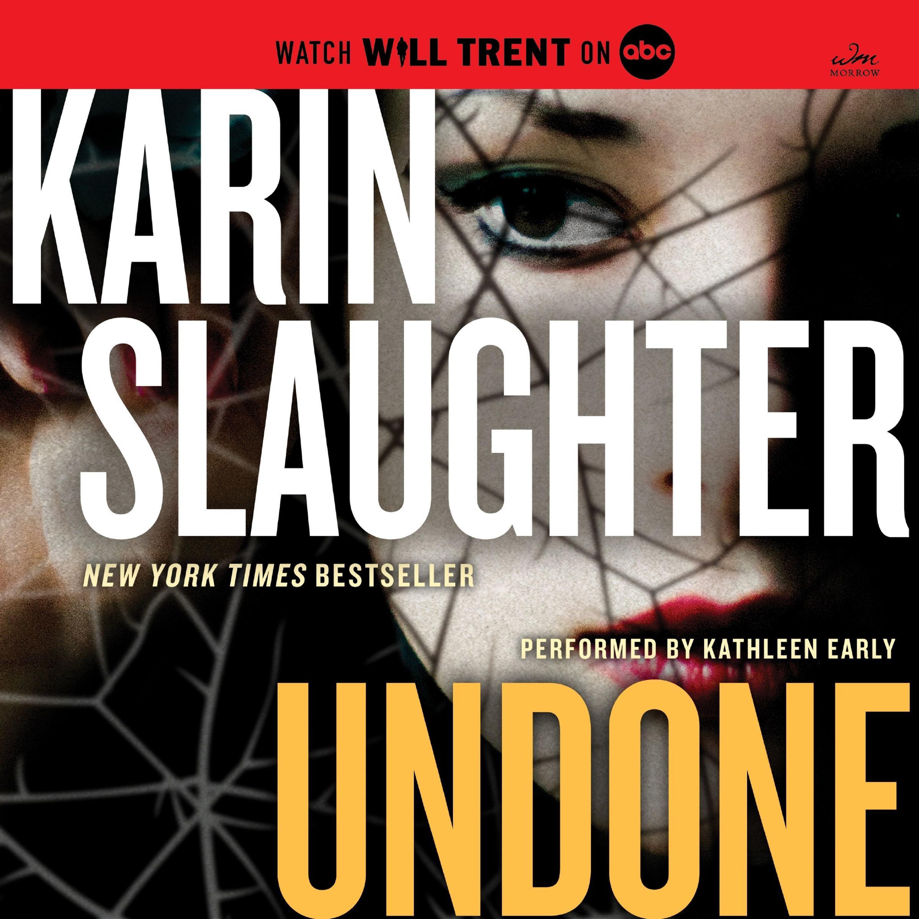 Undone Audiobook by Karin Slaughter, read by Natalie Ross