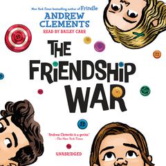 The Friendship War Audiobook, by 