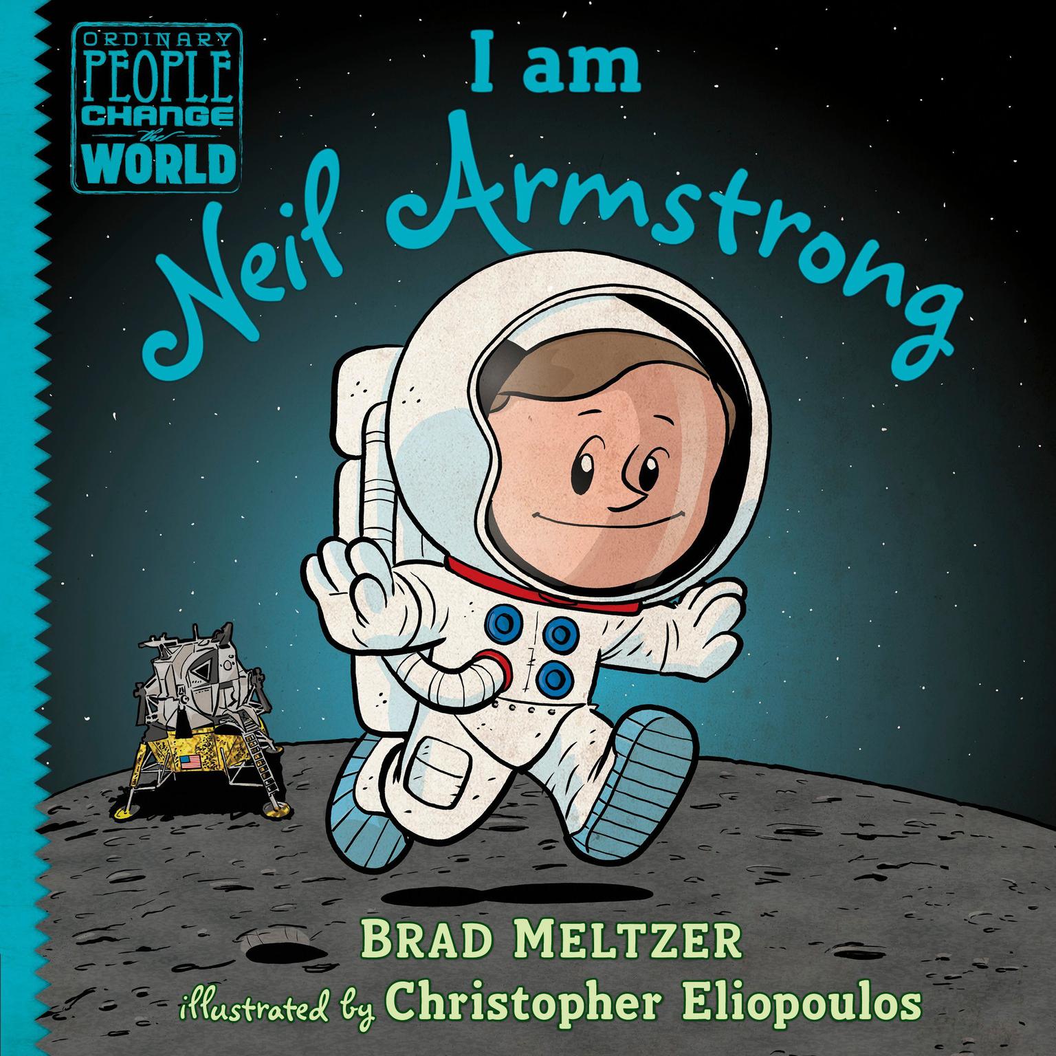 I am Neil Armstrong Audiobook, by Brad Meltzer