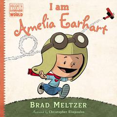 I am Amelia Earhart Audiobook, by Brad Meltzer