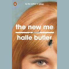 The New Me: A Novel Audiobook, by Halle Butler