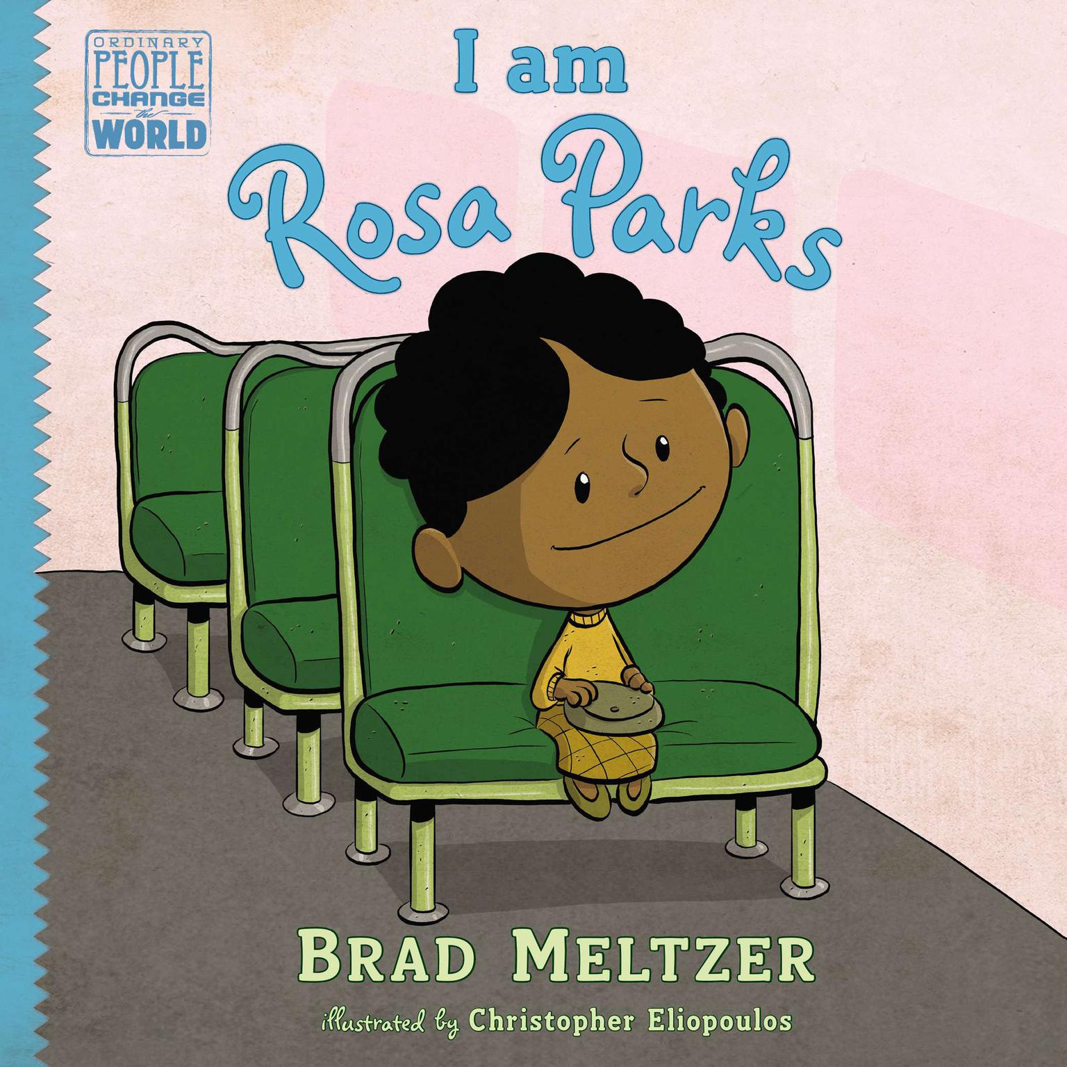 I am Rosa Parks Audiobook, by Brad Meltzer