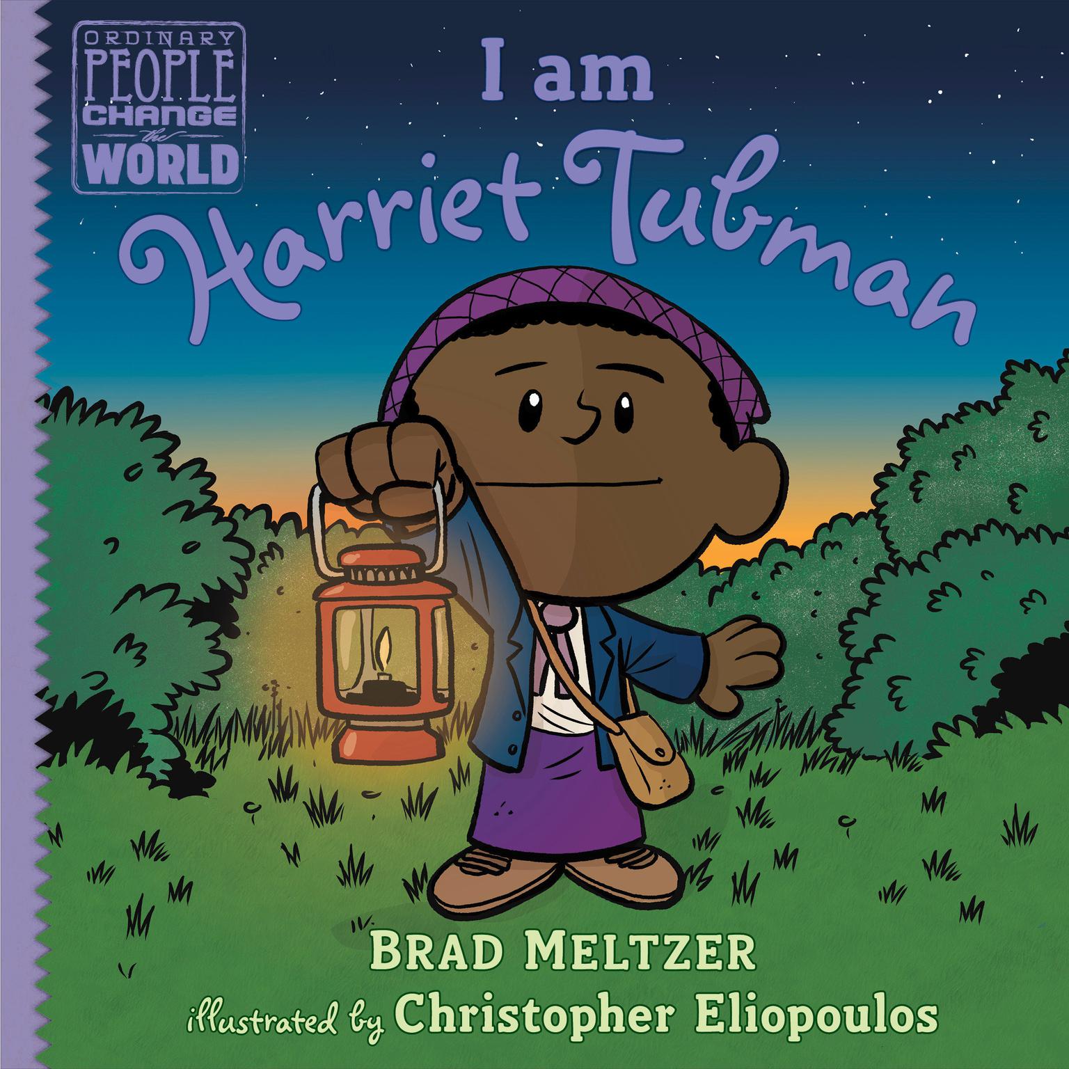 I am Harriet Tubman Audiobook, by Brad Meltzer