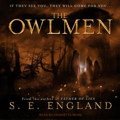 The Owlmen Audiobook, by S. E. England