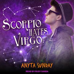 Scorpio Hates Virgo Audiobook, by Anyta Sunday