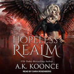 Hopeless Realm Audiobook, by A.K. Koonce