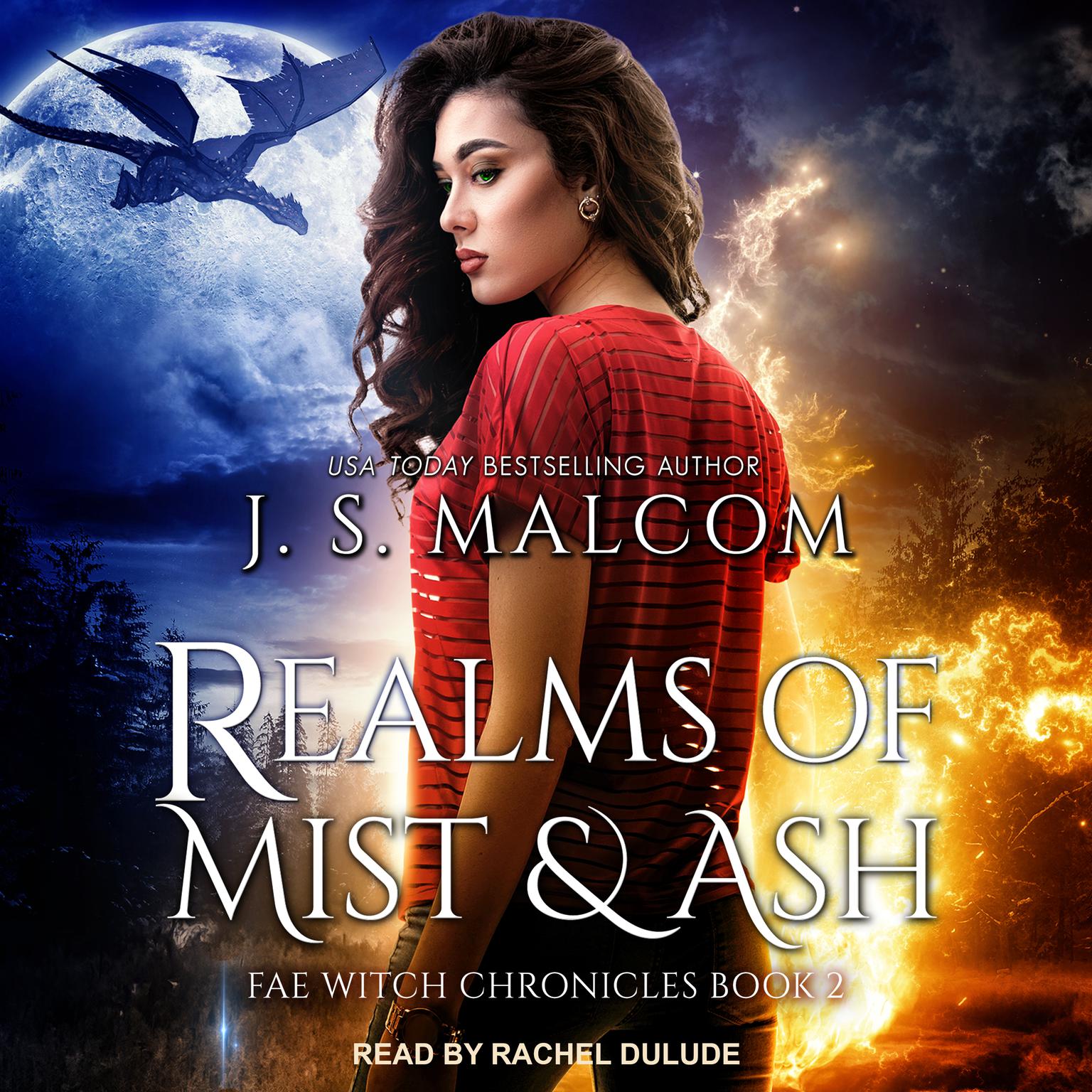 Realms of Mist and Ash: Fae Witch Chronicles Book 2 Audiobook, by J. S. Malcom