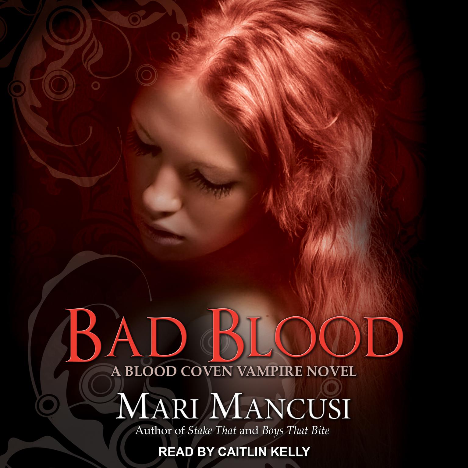 Bad Blood: A Blood Coven Vampire Novel Audiobook, by Mari Mancusi