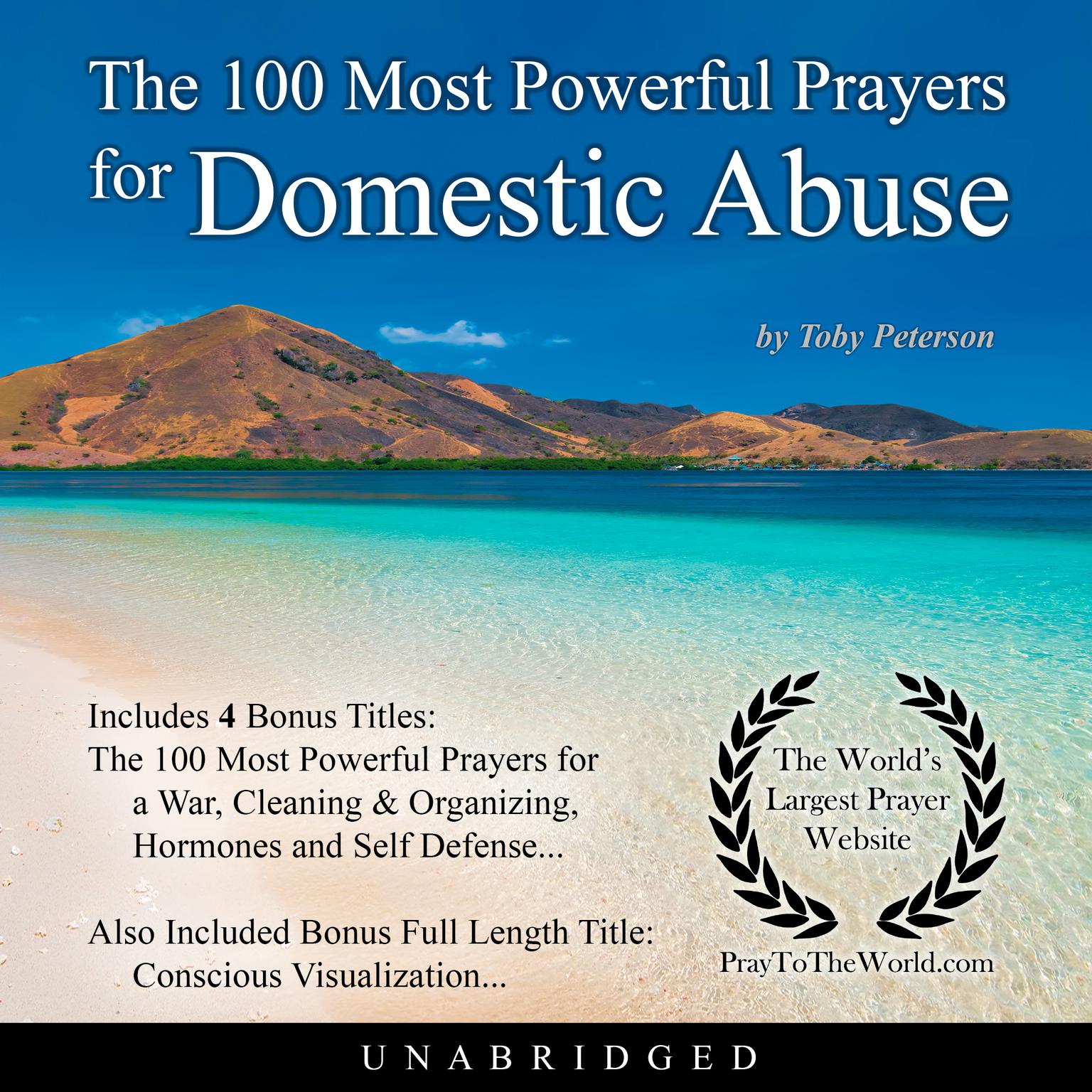 The 100 Most Powerful Prayers for Domestic Abuse Audiobook, by Toby Peterson