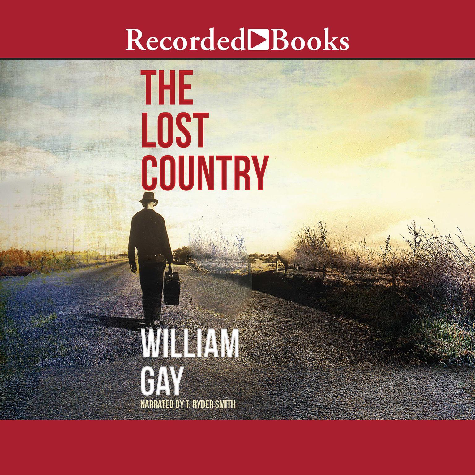 Lost Country Audiobook, by William Gay