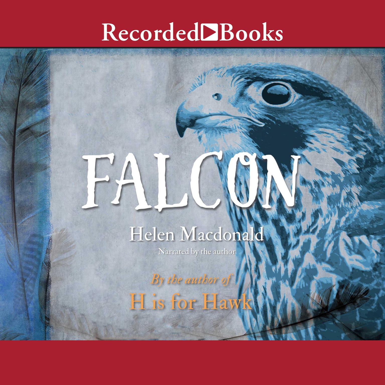 Falcon Audiobook, by Helen Macdonald