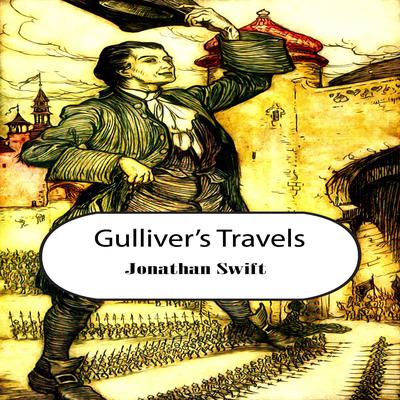Gulliver’s Travels Audiobook, by Jonathan Swift