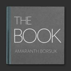 The Book Audiobook, by Amaranth Borsuk