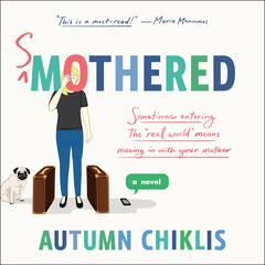 Smothered: A Novel Audiobook, by Autumn Chiklis