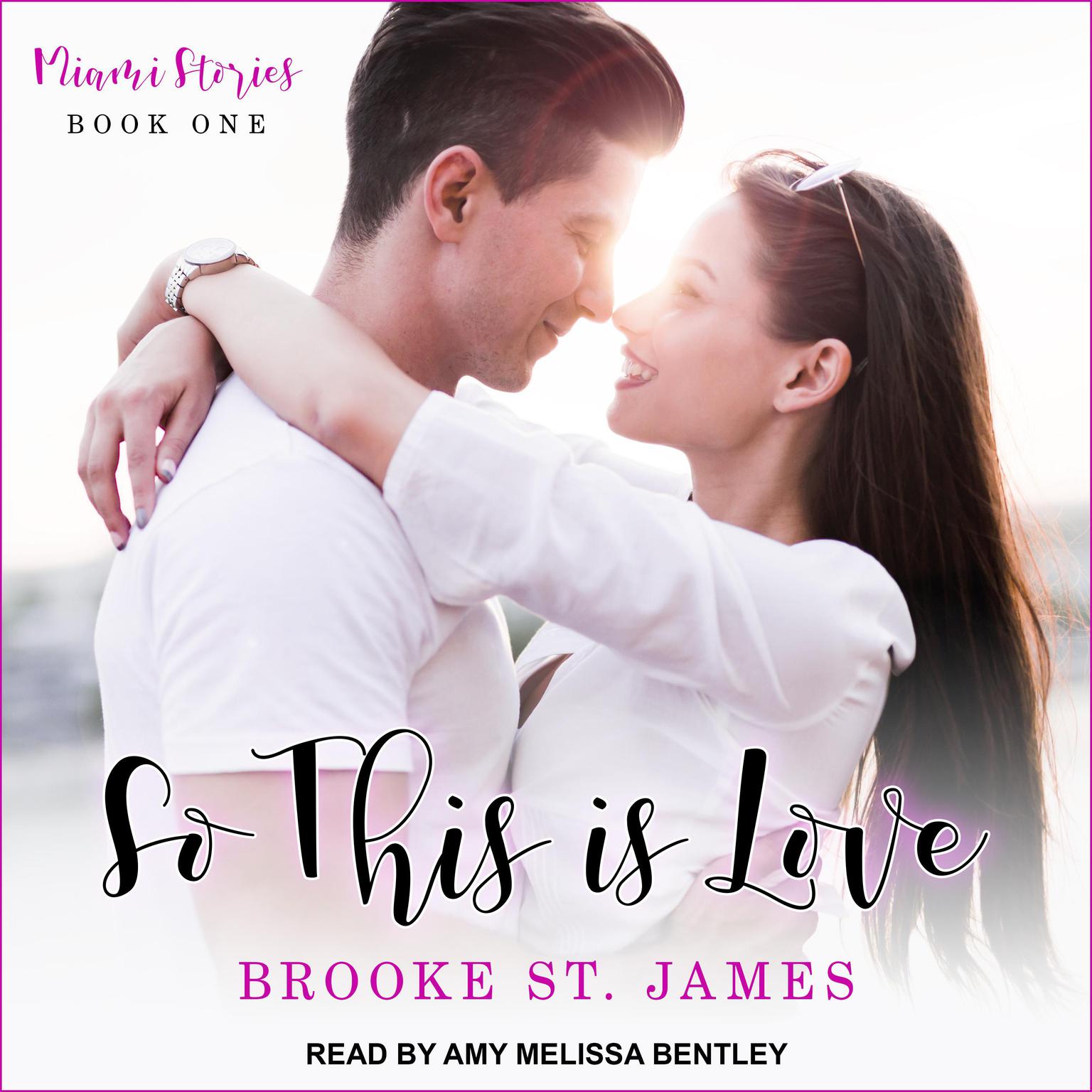 So This Is Love Audiobook, by Brooke St. James