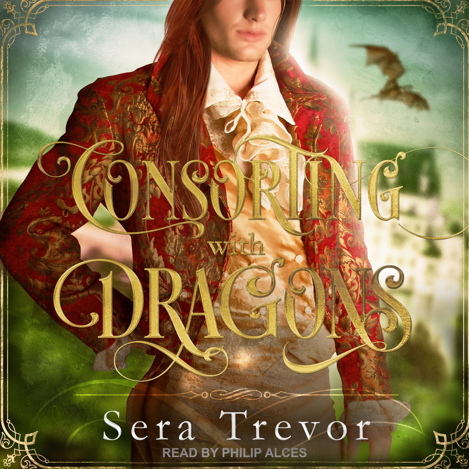 Consorting with Dragons Audiobook, by Sera Trevor