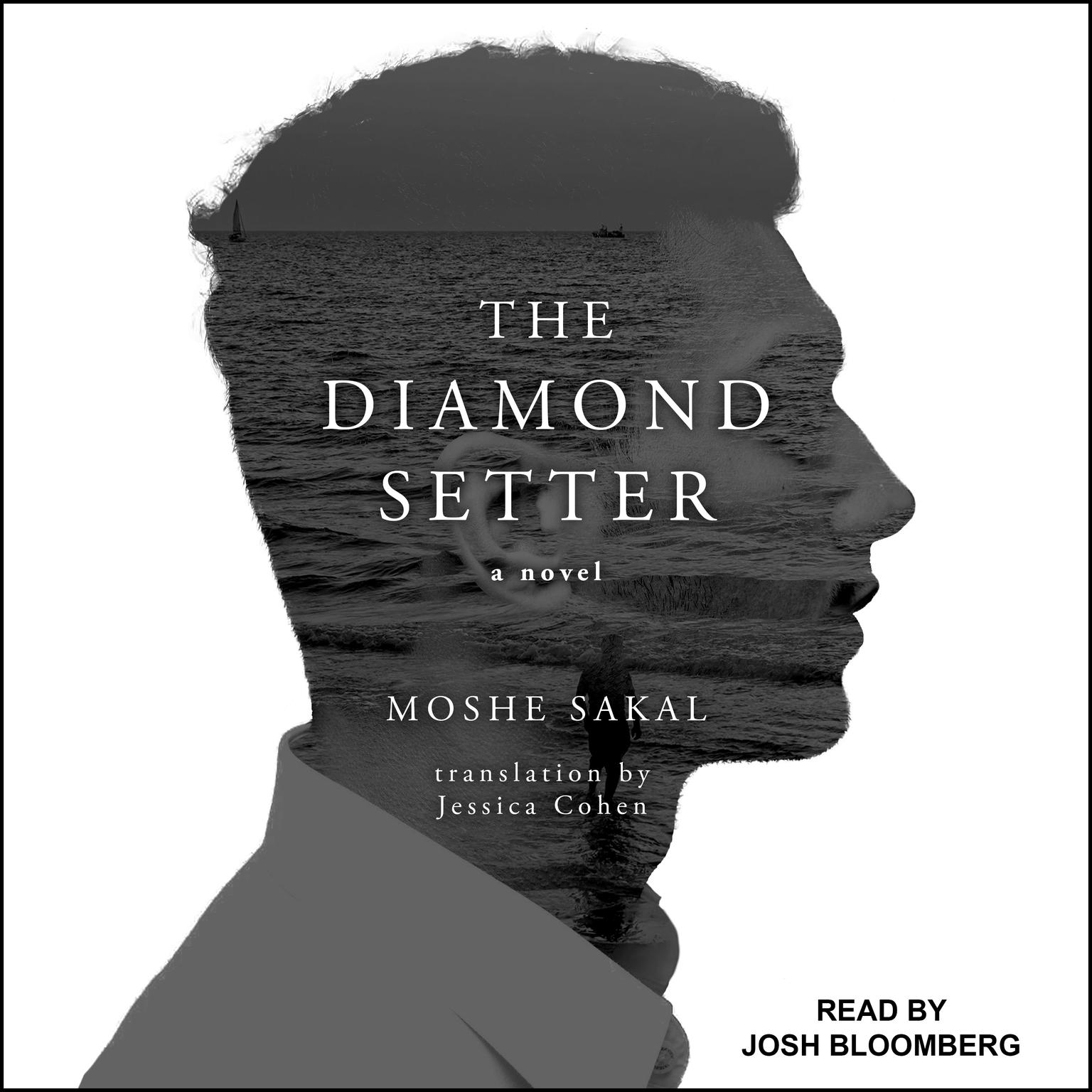 The Diamond Setter Audiobook, by Moshe Sakal