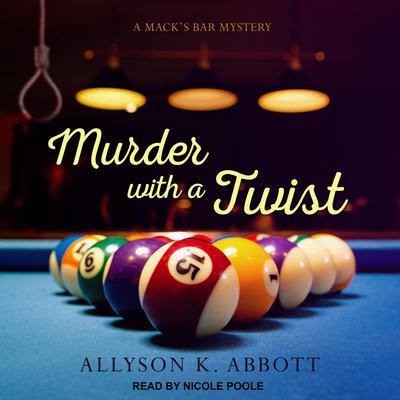 Murder with a Twist Audiobook, by Allyson K. Abbott