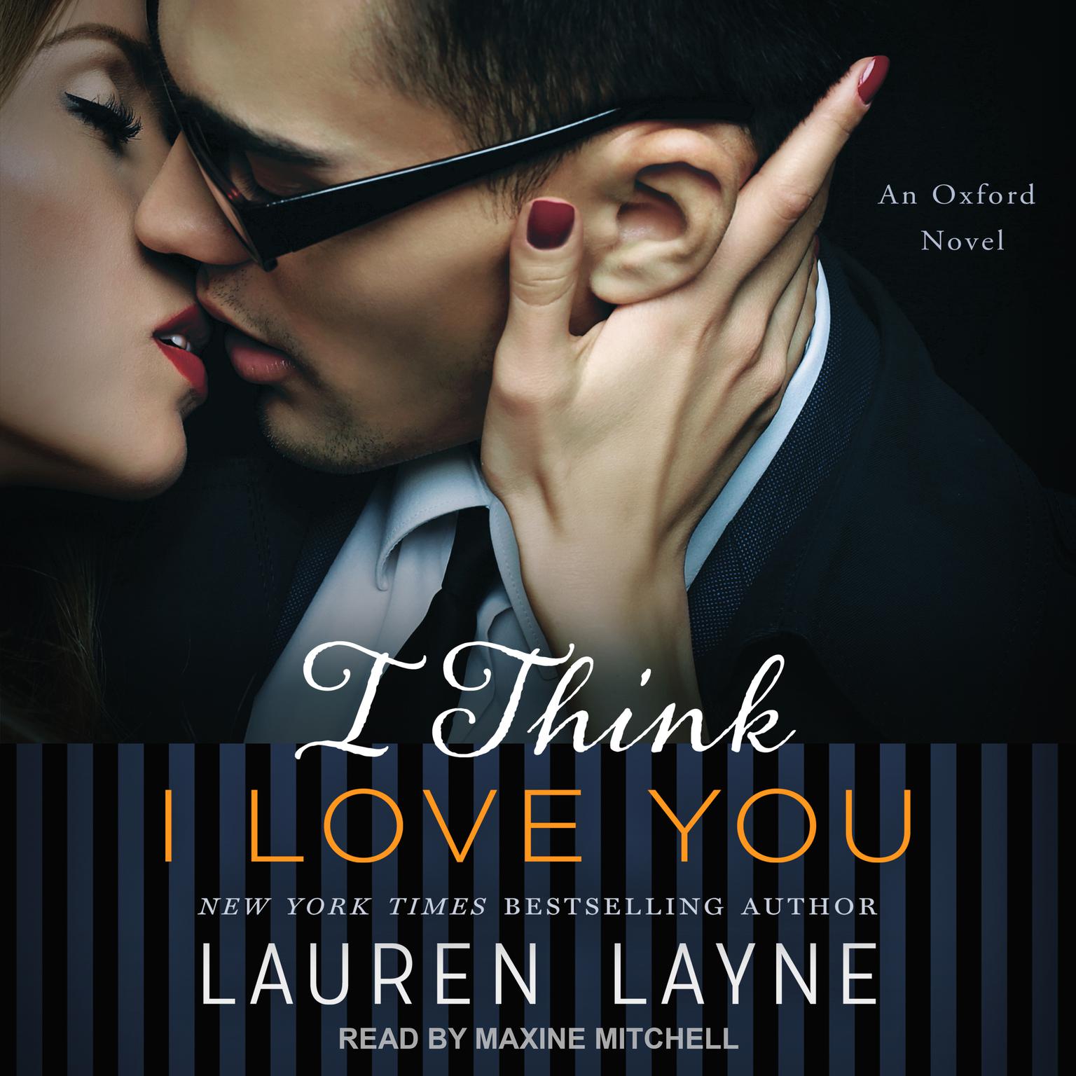 I Think I Love You Audiobook, by Lauren Layne