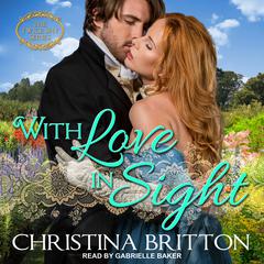 With Love in Sight Audiobook, by Christina Britton