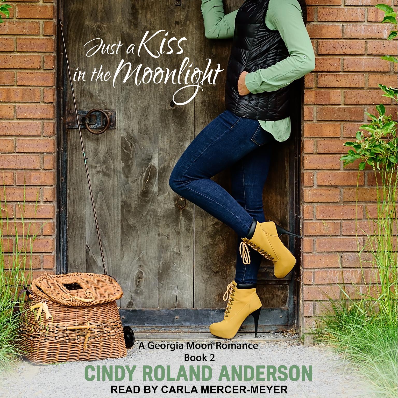 Just a Kiss in the Moonlight Audiobook, by Cindy Roland Anderson