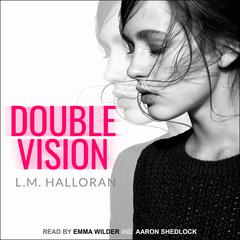 Double Vision Audiobook, by L.M. Halloran