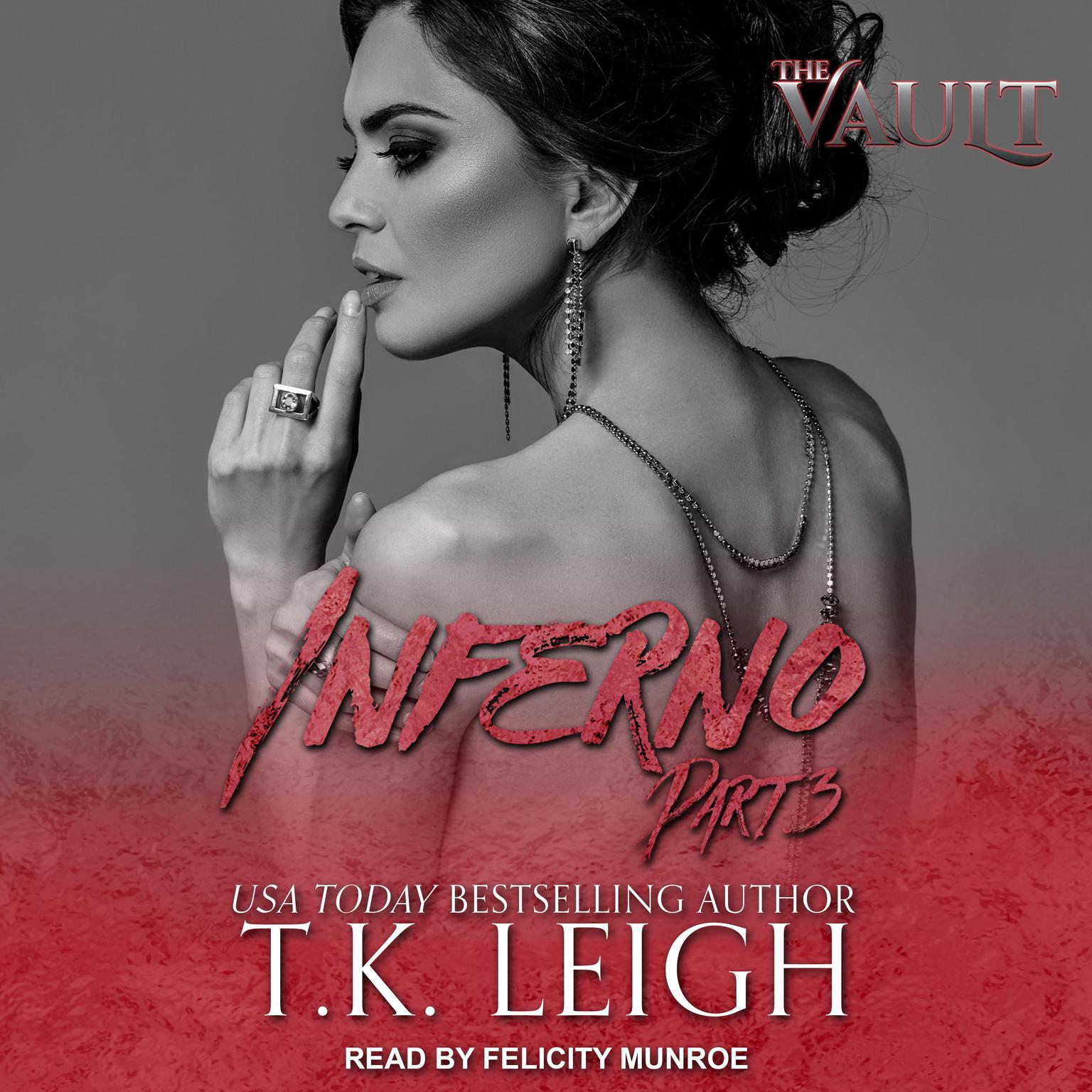 Inferno: Part 3 Audiobook, by T. K. Leigh