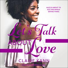 Lets Talk About Love Audiobook, by Claire Kann