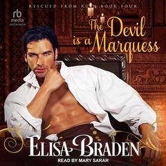 The Devil Is a Marquess Audiobook, by Elisa Braden
