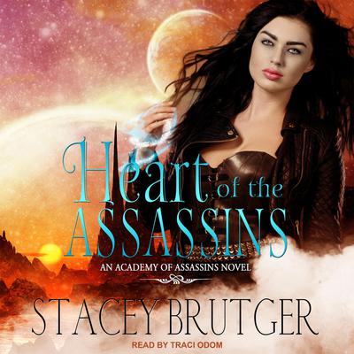 Heart of the Assassins Audiobook, by Stacey Brutger