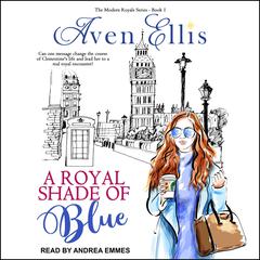 A Royal Shade of Blue Audiobook, by Aven Ellis