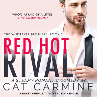 Red Hot Rival Audiobook, by Cat Carmine