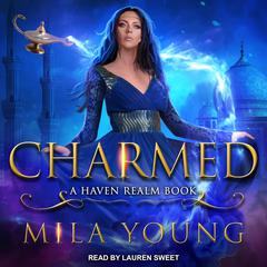Charmed Audiobook, by Mila Young