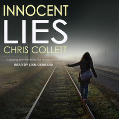 Innocent Lies Audiobook, by Chris Collett