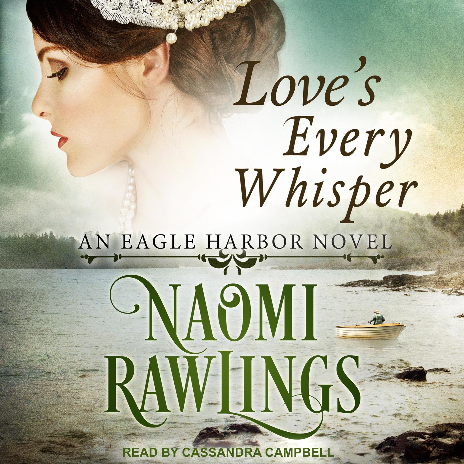 Loves Every Whisper Audiobook, by Naomi Rawlings