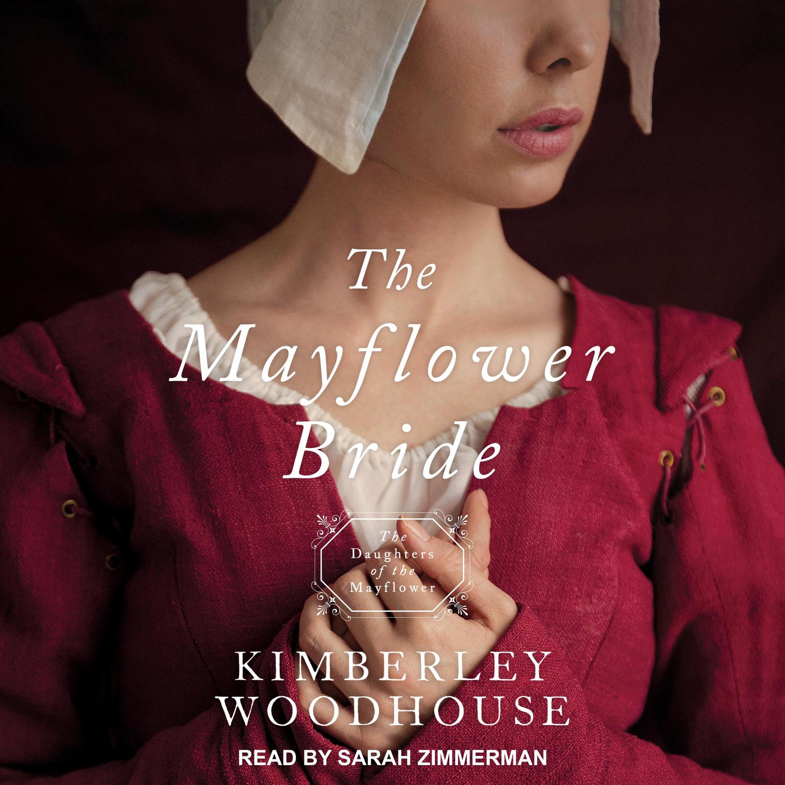 The Mayflower Bride Audiobook, by Kimberley Woodhouse