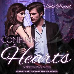 Confusing Hearts Audiobook, by Julie Trettel