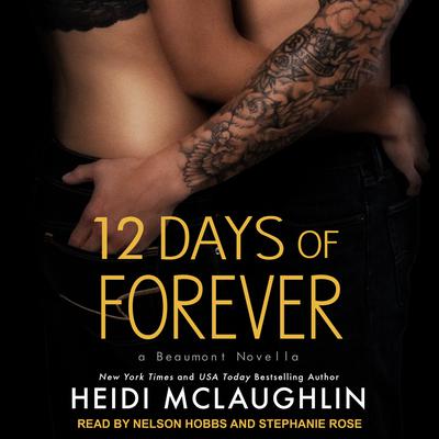 12 Days of Forever Audiobook, by Heidi McLaughlin